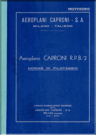 Caproni Ca.313 RPB 2 Aircraft Flight Manual, Norme di Pilotaggio (Italian Language) , C.A. ... - 1941