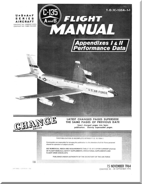 Boeing C-135 A, B Aircraft Flight Manual Appendix I & II Performance Data - T.O. 1C-135A-1-1 - 1964