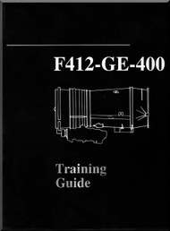 General Electric 412-GE-400 Aircraft Turbofan Engine Training Manual 