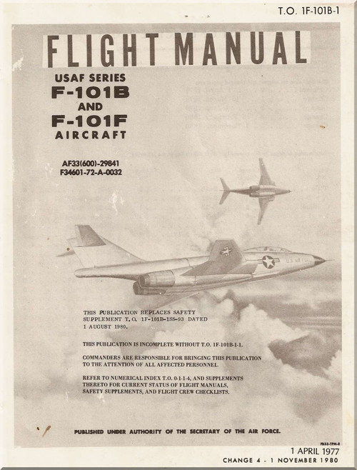 Mc Donnell Douglas F-101B and F-101F Aircraft Flight Manual T.O. 1F-101B-1 , 1977