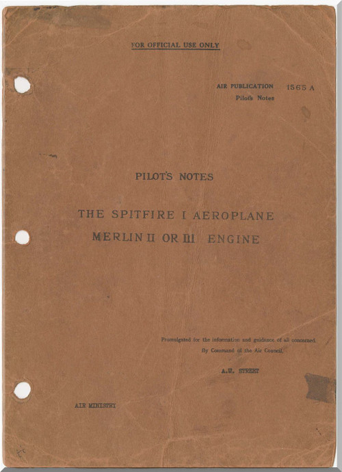 Supermarine Spitfire Aircraft Pilot's Notes Manual - AP 1565 A