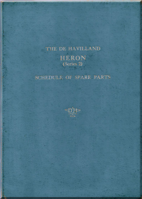 De Havilland Heron  Series 2 Aircraft Schedule of Spare Parts  Manual -1953