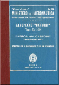 Caproni Ca.100 Aircraft Maintenance with Engine Colombo S.63 Manual, Istruzione per il Montaggio e per la Regolazione con Motore Colombo S.63 (Italian Language) - Ca. 126 -1934