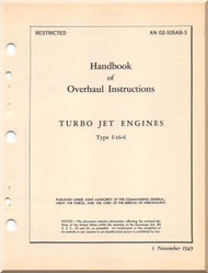 General Electric J31 / I-16-6 Aircraft Turbo Jet Engines Overhaul Manual - AN 02-105AB-3 - 1945