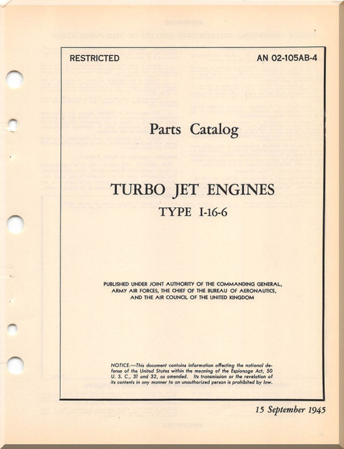 General Electric J31 / I-16-6 Aircraft Turbo Jet Engines Parts Catalog Manual - AN 02-105AB-4- 1945