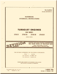 General Electric J73 -GE-3 -3A -3D -3A -3E Aircraft Turbo Jet Engine Handbook Overhaul Instructions Manual - TO 2J-J73-3 -1956