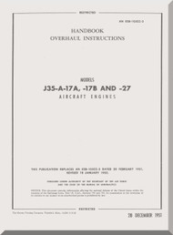 Allison / General Electric  J-35-A-17A , - 17B and - 27  - Aircraft Engine Handbook Overhaul  Instruction Manual - AN 02B-105CC-3 - 1951 ( English Language)