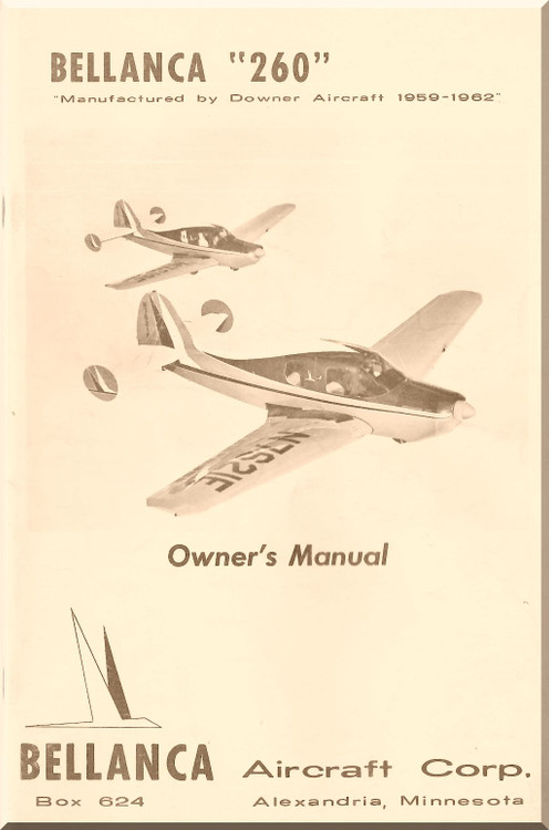 Bellanca 260 Aircraft Manufactured by Dower Aircraft Owner's Manual - 1959 - 1962