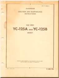 Northrop YC-125 A, B Aircraft Erection and Maintenance Instructions Manual - 01-1CAA2 - 1950