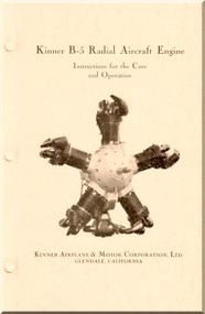 Kinner B-5 Aircraft Engine Instructions for the Care and Operation Manual 