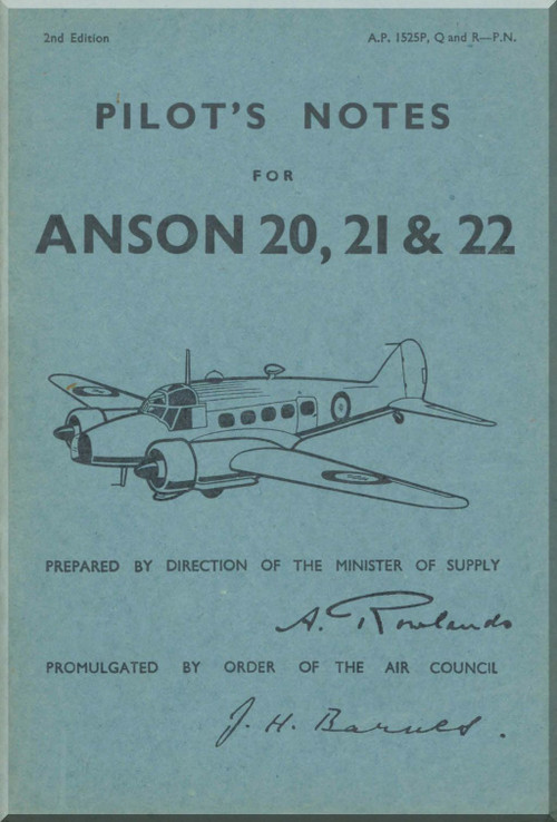 Avro Anson 20,21 & 22 Aircraft Pilot's Notes Manual - A.P. 1525 P, Q and R -PN