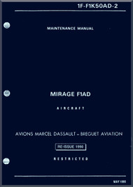 Dassault Mirage F1 AD Aircraft Maintenance Manual - 1F-F1K50AD-2- 1990 - 5522 pages - (English Language)
