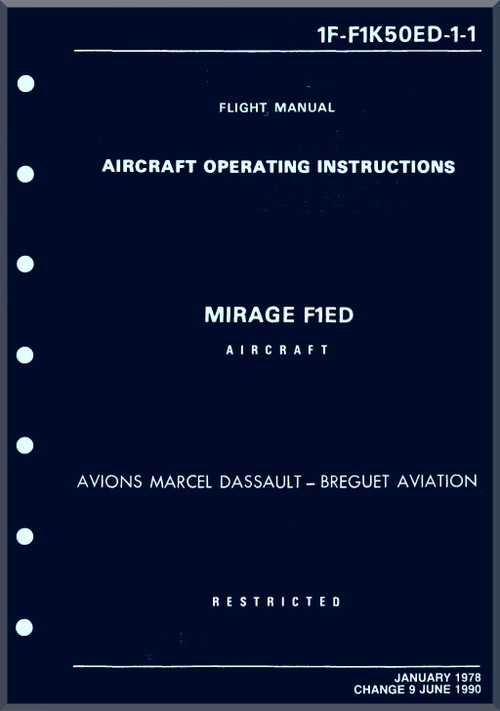Dassault Mirage F1 ED Aircraft Operating Instructions Manual - 1F-F1K50ED-1-1 1990 - 306 pages - (English Language)