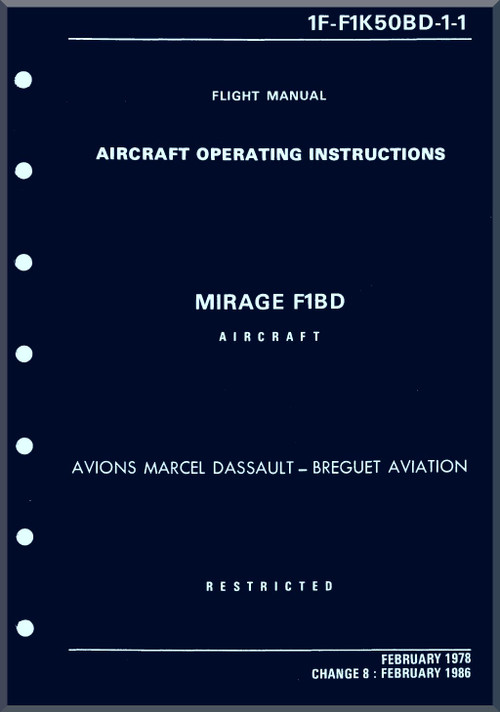Dassault Mirage F1 BD Aircraft Operating Instructions Manual - 1F-F1K50BD-1-1 1990 - 332 pages - (English Language)