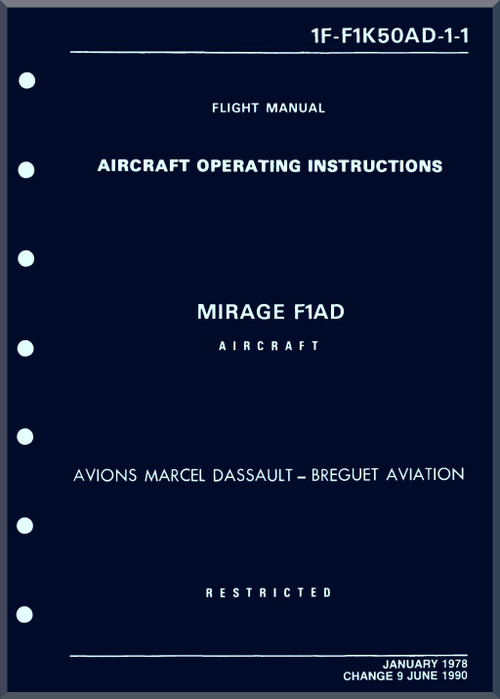 Dassault Mirage F1 AD Aircraft Operating Instructions Manual - 1F-F1K50AD-1-1- 1990 - 314 pages - (English Language)