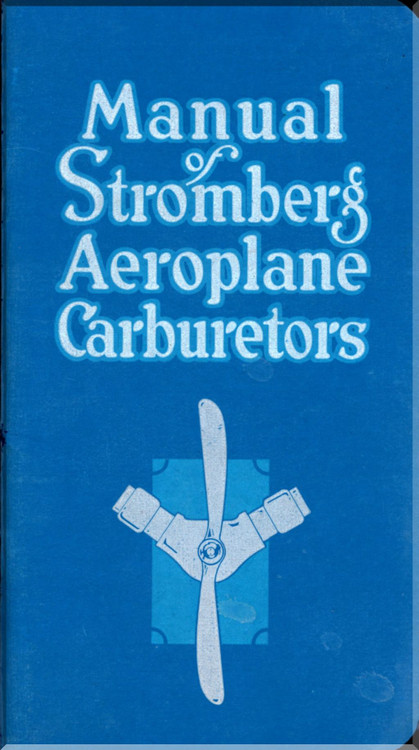 Stromberg Aeroplane Aircraft Carburetors Manual - 1918