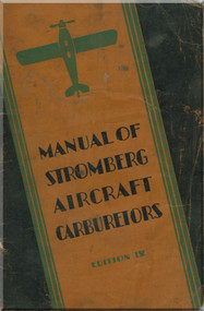 Stromberg Aeroplane Aircraft Carburetors Manual - 1932