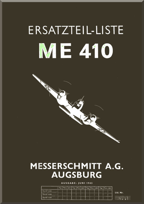 Messerschmitt Me-410 " Hornisse " Aircraft Illustrated Parts Catalog Manual , (German Language ) - Ersatzteilliste, 1943
