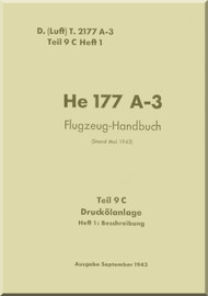 Heinkel He-177 A-3 Aircraft Handbook Manual - Flugzeug-Handbuch, - Pressure Oil System - Druckolanlage - 1943, F. (Luft) T.2177A-3, Teil 9C (German Language)