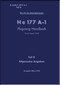 Heinkel He-177 A-1 Aircraft Handbook Manual D(Luft)T 2177 A-1,Handbuch, Teil 0, Allgemeine Angaben- General Information - 1943, . (German Language)