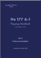 Heinkel He-177 A-1 Aircraft Handbook Manual D(Luft)T 2177 A-1,Handbuch, Teil 8, Triebwerksbehalter - Engine Pod - 1942, . (German Language)