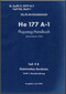 Heinkel He-177 A-1 Aircraft Handbook Manual D(Luft)T 2177 A-1,Handbuch, Teil 9B, Elektrisches Bordnrtz Heft 1: Beschreibung - Electrical System Booklet 1, Description - 1943, . (German Language)