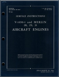 Rolls Royce Packard Merlin V-1650 -1, 28, 29, 31 Aircraft Engine Service Instructions Manual - 02-55AA-2 -1942