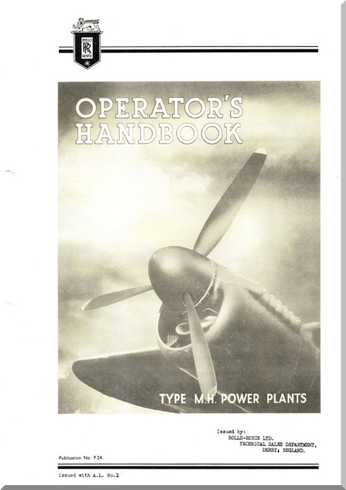 Rolls Royce Merlin 65, 85 Type M.H. Power Plants Aircraft Engine Operator's Handbook Manual - Publication No. P.24