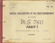 Morane Saulnier MS-760 Aircraft Maintenance Manual - Descriptive et de Fonctionnement for the MS760 Paris I. – Textes – NCE 107-01-1– Planches – NCE 107-01-2 - 1976 - (French Language) - 2 files to download