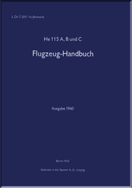 Heinkel He-115 A, B und C Aircraft Handbook Manual - Flugzeug-Hanbiuch - 499 pages - 1940 (German Language) 