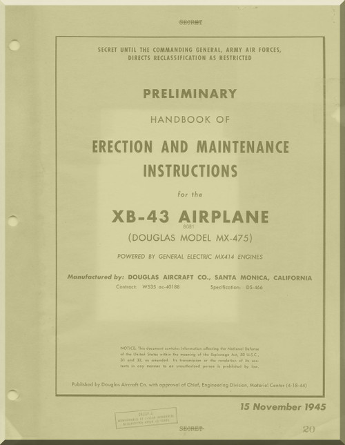 Douglas XB-43 Aircraft Preliminary Erection and Maintenance Instructions Manual , 1945