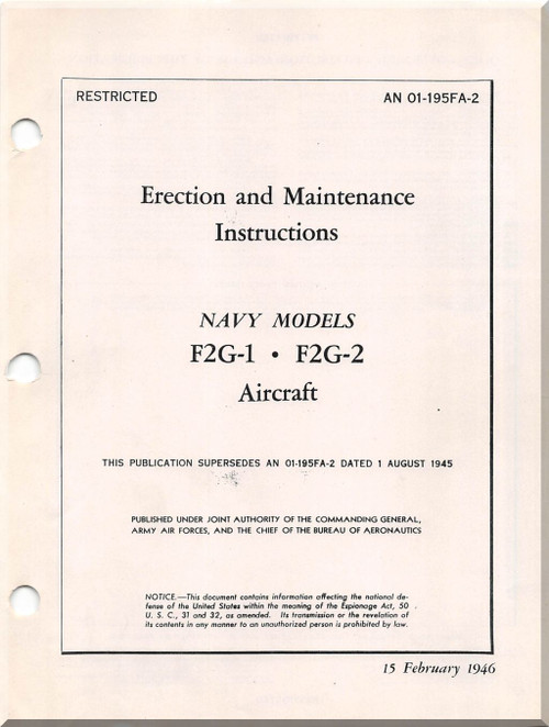 Goodyear F2G-1, -2 " Super Corsair " Aircraft Erection and Maintenance Instructions Manual - AN 01-195FA-2 -1946