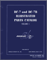 Douglas DC-7 and DC-7B Aircraft Illustrated Parts Catalog Volume 1 Manual - 1959