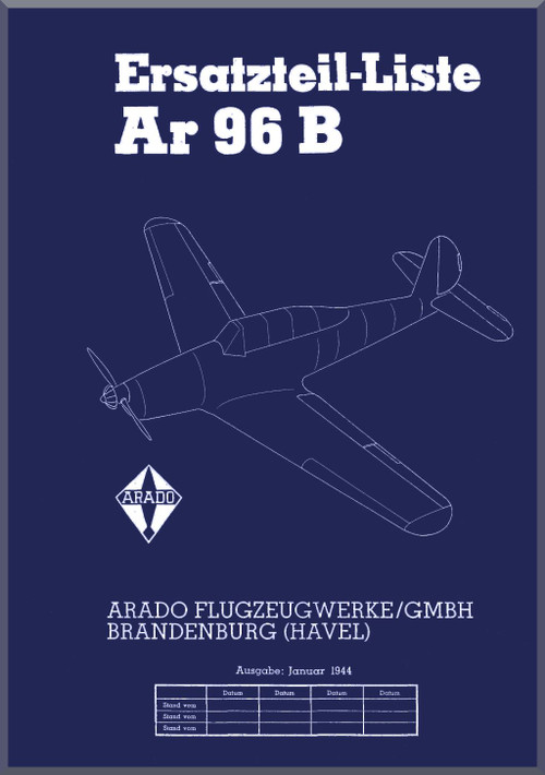 Arado AR.96 B Aircraft Illustrated Parts Catalog Manual - Ersatzteil-Liste - 1944 - (German Language)