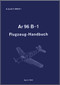 Arado AR.96 B- 4 Aircraft Operating Manual , D(Luft) T 2096 B-1 Flugzrug-Handbuch, 1941, - 333 pages (German Language)