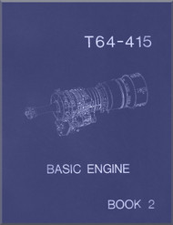 General Electric T-64-415 Turboshaft Aircraft Engine - Course - Basic Engine Manual - Book 2