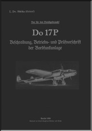 Dornier Do 17 P Aircraft Handbook Manual , OnBoard Radio System - Bordfunkanlage - LDv. 584/4a -1939 - (German Language)