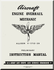 Allison V-1710  -39 Aircraft Engine Overhaul Mechanic  Manual  ( English Language ) 