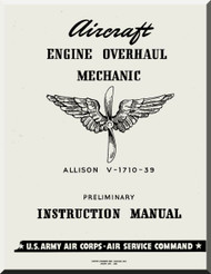 Allison V-1710  -39 Aircraft Engine Overhaul Mechanic  Manual