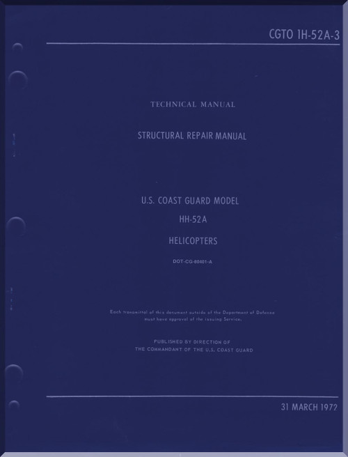 Sikorsky HH-52A Helicopter Structural Repair Manual , CGTO 1H-52-A-3 - 1972