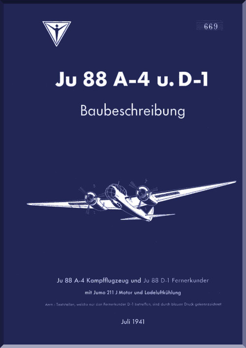 Junker JU 88 A-4 u, D-1 Aircraft Construction Description Manual , Baubeschreibung - 274 pages (German Language) - 1941