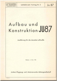 Junkers JU 87 A-1    Aircraft Teaching Lecture N. 3 Manual , Lichtbild-Lehrvortrag nr. 3 ,  1938 -  (German Language)