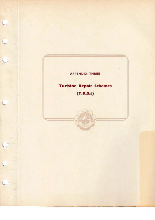 Rolls Royce " Nene "   Aircraft Engine Overhaul Manual   -Appendix Three -Turbine Repair Schemes Manual - TSD 296 - Apx 3
