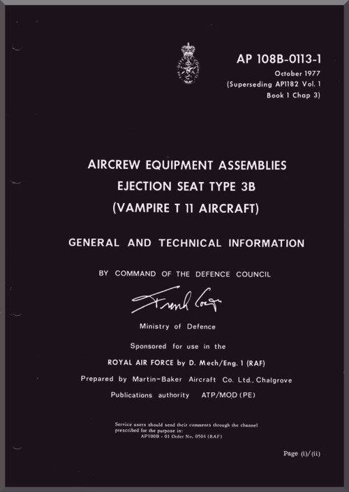 De Havilland Vampire T 11  Aircraft  Aircrew Equipment Assemblies Ejection Seat Type 3B  Manual - AP 108B-0113-1 - 1977