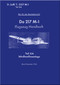 Dornier DO 217 M-1 Aircraft Armament  Manual  , Operating Instruction Manual , Short Weapon  Length,  Part 8A  - Bedinungsvorschrift-Wa, Shufbwaffelang, Teil 8A(German Language ) , 1943 , L. Dv.T.2217 M-1 /8A