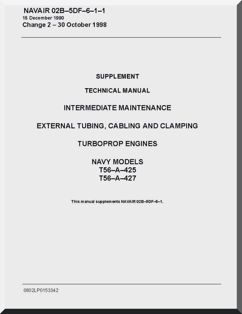Allison T56-A-425 -427  Aircraft Engine  Supplement Intermediate Maintenance Instructions  Manual  ( English Language ) - NVAIR 02B-5DF-6-1-1