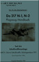 Dornier DO 217 N-1, N-2  Aircraft Armament  Manual  , Operating Instruction Manual , Push weapon system  ,  Part 8A  - Bedinungsvorschrift-Wa, SchuBwaffenanlage  , Teil 8A (German Language ) , 1943 , L. Dv.T.2217 N-1, N-2  / 8A Heft 2
