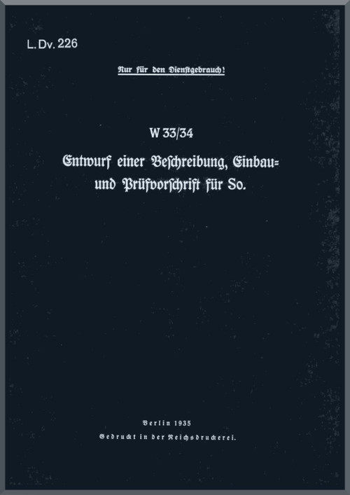 Junkers Ju W 33/ 34   Aircraft Installation Instructions Manual ,   Einbauvorschrift  So-LDv-226 -47 pages ,  1935 - (German Language)