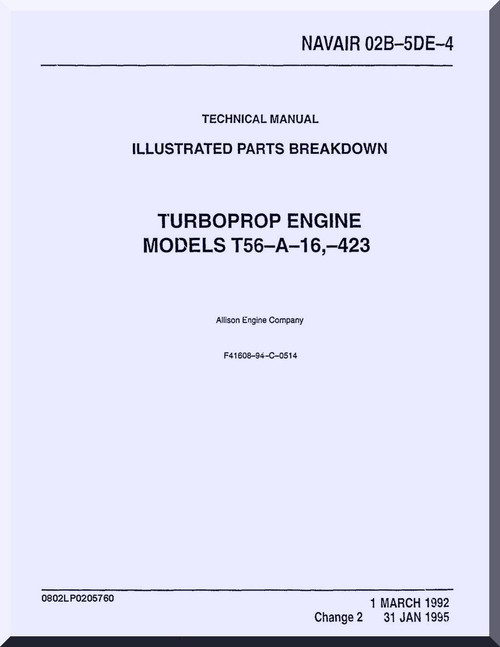 Allison T56-A-16 - 423  Aircraft Engine Illustrated Parts Breakdown Handbook  Manual  ( English Language ) 02B-5DE-4