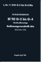 Messerschmitt Bf-110 G-2  und G-4Aircraft Firearm Weapons System  Operating Instructions Manual,     (German Language ) -   Schusswaffewaffenanlange  - Bedienugsvrschrift-Wa - D(Luftt) T 2110 G-2und G-4/Wa- 1943-
